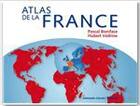 Couverture du livre « Atlas de la France dans la mondialisation » de Pascal Boniface et Hubert Vedrine aux éditions Armand Colin