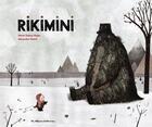 Couverture du livre « Rikimini » de Marie-Sabine Roger et Alexandra Huard aux éditions Casterman