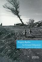 Couverture du livre « Le grand dépotoir » de Eugen Barbu aux éditions Denoel