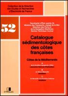 Couverture du livre « Catalogues sédimentologiques des côtes françaises : De la frontière espagnole à la frontière italienne » de Sogreah aux éditions Edf