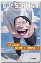 Couverture du livre « Journal d'un optimiste » de Guy Sorman aux éditions Fayard