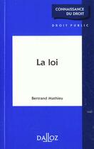 Couverture du livre « La Loi » de Mathieu aux éditions Dalloz