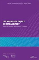 Couverture du livre « Les nouveaux enjeux du management ; le temps des turbulences : de la connivence à la compétence » de  aux éditions L'harmattan