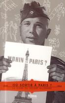 Couverture du livre « Où sortir à Paris ? le guide du soldat allemand 1940-1944 » de  aux éditions Alma Editeur