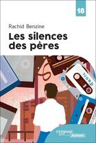 Couverture du livre « Les silences des pères » de Rachid Benzine aux éditions Feryane