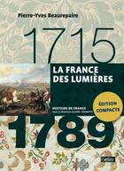 Couverture du livre « La France des Lumières (1715-1789) » de Pierre-Yves Beaurepaire aux éditions Belin