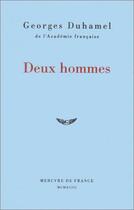 Couverture du livre « Deux hommes » de Duhamel Georges aux éditions Mercure De France