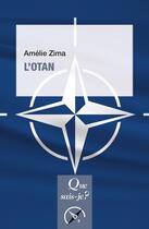 Couverture du livre « L'otan » de Zima Amelie aux éditions Que Sais-je ?