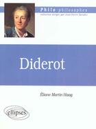 Couverture du livre « Diderot » de Eliane Martin-Haag aux éditions Ellipses
