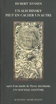 Couverture du livre « Un alechinsky peut en cacher un autre » de Nyssen/Alechinsky aux éditions Actes Sud