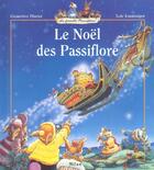 Couverture du livre « La famille Passiflore : le noël des Passiflore » de Genevieve Huriet et Loic Jouannigot aux éditions Milan