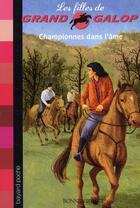 Couverture du livre « Les filles de grand galop t.11 ; championnes dans l'âme » de Bonnie Bryant aux éditions Bayard Jeunesse