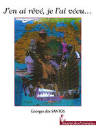 Couverture du livre « J'En Ai Reve Je L'Ai Vecu » de Sandrine Dos Santos aux éditions Societe Des Ecrivains
