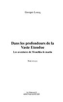 Couverture du livre « Dans les profondeurs de la vaste etendue » de Georges Loecq aux éditions Editions Le Manuscrit