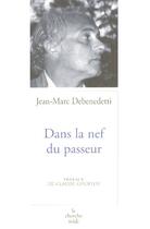 Couverture du livre « Dans la nef du passeur » de Jean-Marc Debenedetti aux éditions Cherche Midi
