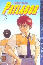 Couverture du livre « Patlabor T.13 » de Masami Yuuki aux éditions Kabuto