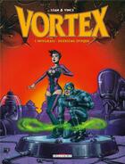 Couverture du livre « Vortex ; intégrale t.2 ; deuxième époque » de Stan et Vince aux éditions Delcourt
