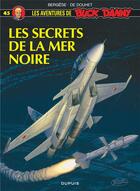 Couverture du livre « Les aventures de Buck Danny Tome 45 : les secrets de la Mer Noire » de Jacques De Douhet et Francis Bergese aux éditions Dupuis