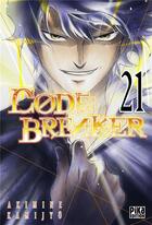 Couverture du livre « Code : breaker Tome 21 » de Akimine Kamijyo aux éditions Pika