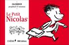 Couverture du livre « Le petit Nicolas ; calendrier perpétuel 52 semaines » de Jean-Jacques Sempe et Rene Goscinny aux éditions Chene