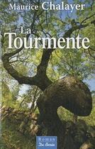 Couverture du livre « La tourmente » de Maurice Chalayer aux éditions De Boree