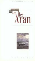 Couverture du livre « Les iles aran » de John Millington Synge aux éditions Terre De Brume