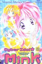 Couverture du livre « Cyber idol mink t.5 » de Megumi Tachikawa aux éditions Soleil