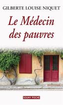 Couverture du livre « Le médecin des pauvres » de Gilberte-Louise Niquet aux éditions Lucien Souny