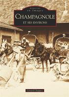 Couverture du livre « Champagnole et ses environs » de Gerard Chappez aux éditions Editions Sutton