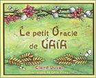 Couverture du livre « Le petit oracle de Gaïa » de Celia Melesville et Claire Duval aux éditions Contre-dires