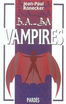 Couverture du livre « Vampires » de Jean-Paul Ronecker aux éditions Pardes