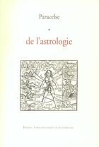 Couverture du livre « De l'astrologie » de Paracelse aux éditions Pu De Strasbourg