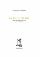 Couverture du livre « La Jérusalem d'or » de Charles Reznikoff aux éditions Unes