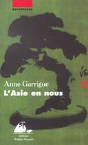 Couverture du livre « L'asie en nous » de Anne Garrigue aux éditions Picquier