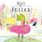 Couverture du livre « Poils aux pattes » de Ingrid Chabbert et Berangere Delaporte aux éditions Les 400 Coups