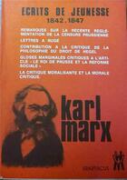 Couverture du livre « Écrits de jeunesse, 1842-1847 » de Karl Marx aux éditions Spartacus