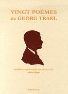 Couverture du livre « Vingt poèmes de Georg Trakl (édition 2006) » de Georg Trakl aux éditions Obsidiane