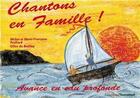Couverture du livre « Chantons en famille ! - livret 3 - avance en eau profonde » de Penhard M-F. aux éditions Emmanuel