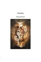 Couverture du livre « Exodus » de Florian Petrel aux éditions Thebookedition.com