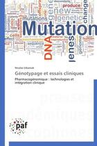 Couverture du livre « Génotypage et essais cliniques » de Nicolas Urbaniak aux éditions Presses Academiques Francophones