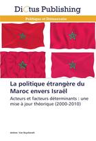 Couverture du livre « La politique etrangere du maroc envers israel » de Van Ruychevelt-J aux éditions Dictus