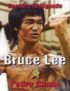 Couverture du livre « Bruce lee derriere la legende » de  aux éditions Budo International