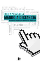 Couverture du livre « Mando a distancia » de Lorenzo Abadia aux éditions Editorial Manuscritos