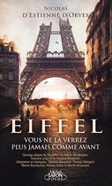 Couverture du livre « Eiffel : vous ne la verrez plus jamais comme avant » de Nicolas d'Estienne d'Orves aux éditions Michel Lafon Poche