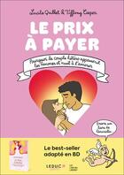 Couverture du livre « Le prix à payer : Pourquoi le couple hétéro appauvrit les femmes et nuit à l'amour » de Tiffany Cooper et Lucile Quillet aux éditions Leduc Graphic