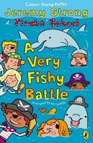 Couverture du livre « Pirate school ; a very fishy battle » de Strong & Cunliffe Il aux éditions Children Pbs