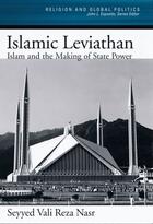 Couverture du livre « Islamic Leviathan: Islam and the Making of State Power » de Nasr Seyyed Vali Reza aux éditions Oxford University Press Usa