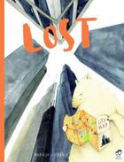 Couverture du livre « LOST » de Mariajo Ilustrajo aux éditions Frances Lincoln