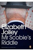 Couverture du livre « Mr Scobie's Riddle » de Jolley Elizabeth aux éditions Penguin Books Ltd Digital