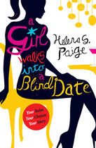 Couverture du livre « A Girl Walks into a blind date » de Helena S. Paige aux éditions Ball Jonathan Publishing Digital